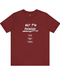 Get F'in Focused t-shirt