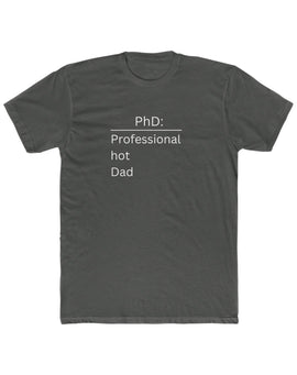 PhD Professional hot Dad t-shirt